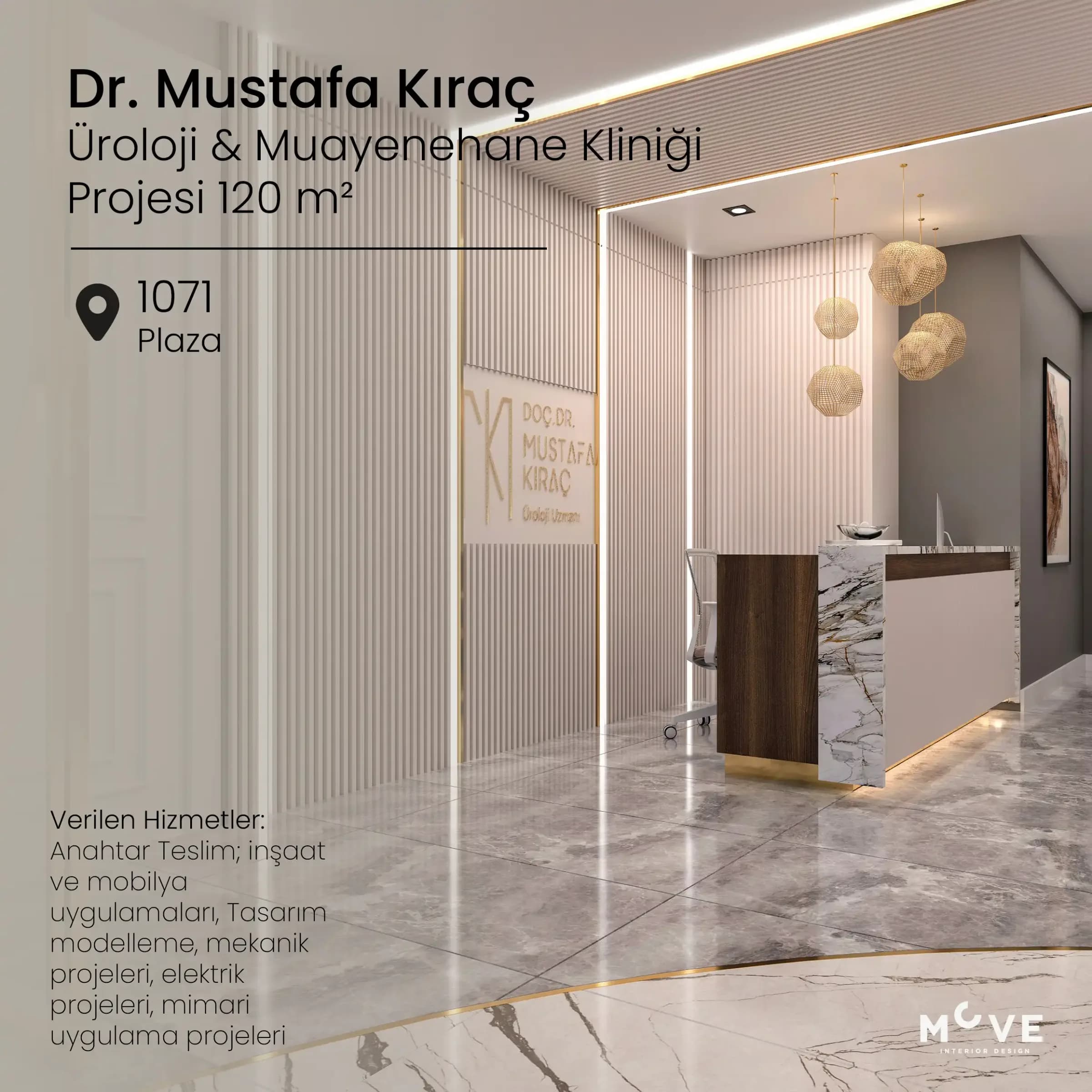 Dr. Mustafa Kıraç | 1071 Plaza - Anahtar Teslim Üroloji Kliniği İç Tasarım Projesi 