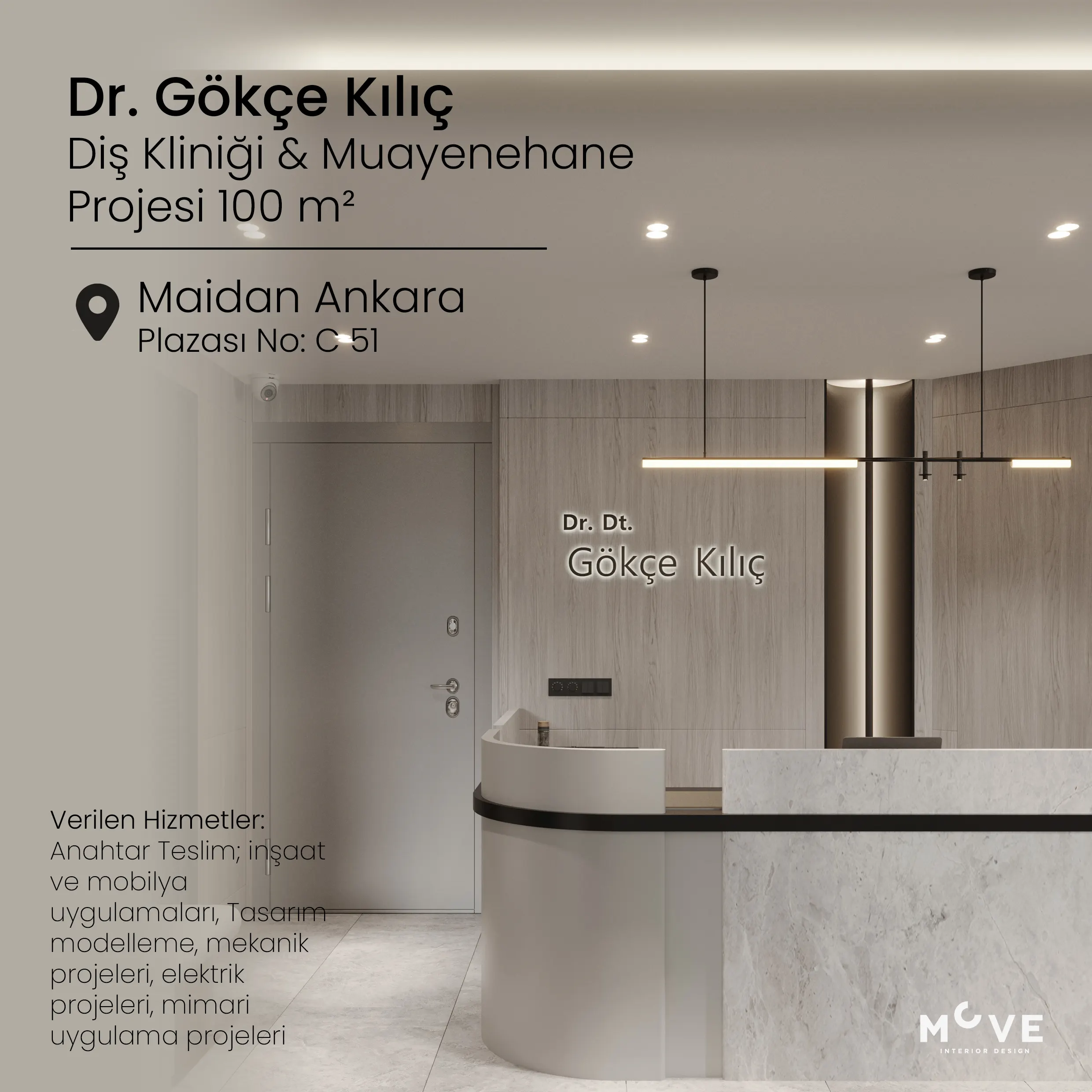 Dr. Gökçe Kılıç | Maidan Ankara Plazası - Anahtar Teslim Diş Kliniği İç Tasarım Projesi