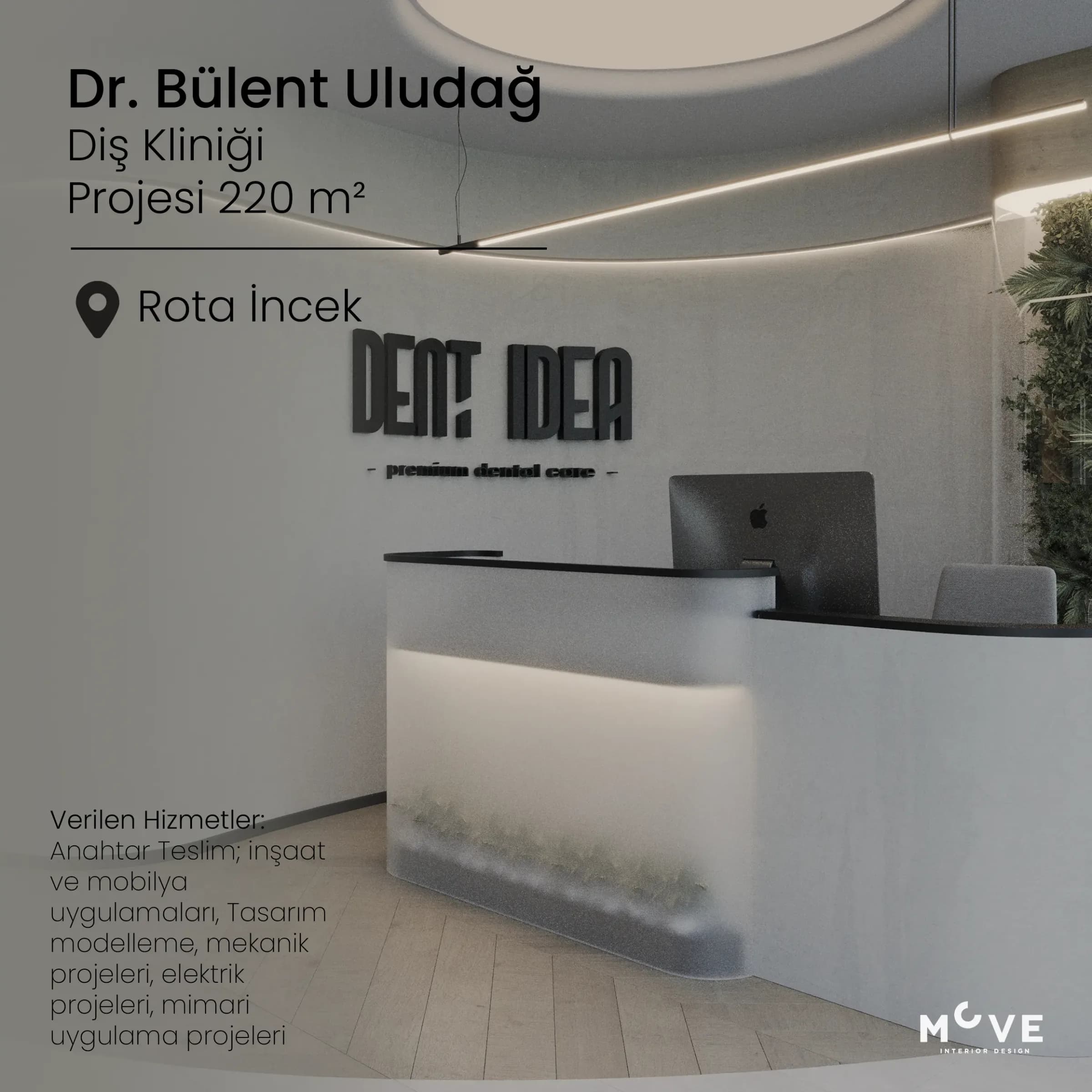 Ankara Çankaya Rota İncek Dr. Bülent Uludağ Diş Kliniği modern klinik giriş alanı iç tasarımı